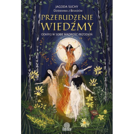 Przebudzenie wiedźmy. Odkryj w sobie mądrość przodkiń Jagoda Suchy motyleksiazkowe.pl