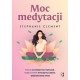 Moc medytacji