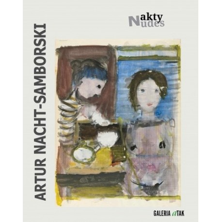Artur Nacht-Samborski – Akty Jacek Cybis, Zbigniew Taranienko, Jerzy Wojciechowski motyleksiazkowe.pl