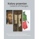 Kolory przemian. Malarstwo polskie z kolekcji Krzysztofa Musiała