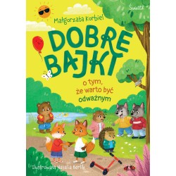 Dobre bajki o tym, że warto być odważnym