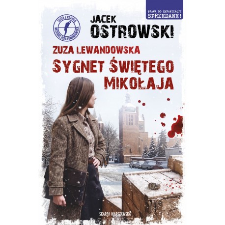 Zuza Lewandowska. Sygnet Świętego Mikołaja Jacek Ostrowski motyleksiazkowe.pl