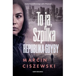 To ja, Szpilka. Republika Gdyby