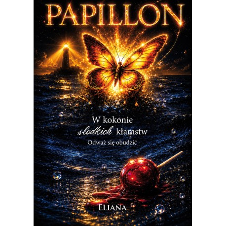 Papillon. W sieci słodkich kłamstw Eliana motyleksiazkowe.pl
