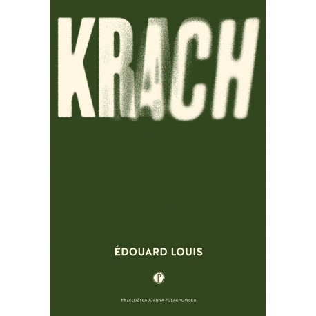 Krach Edouard Louis motyleksiazkowe.pl