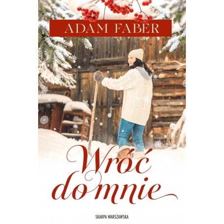 Wróć do mnie Adam Faber motyleksiazkowe.pl