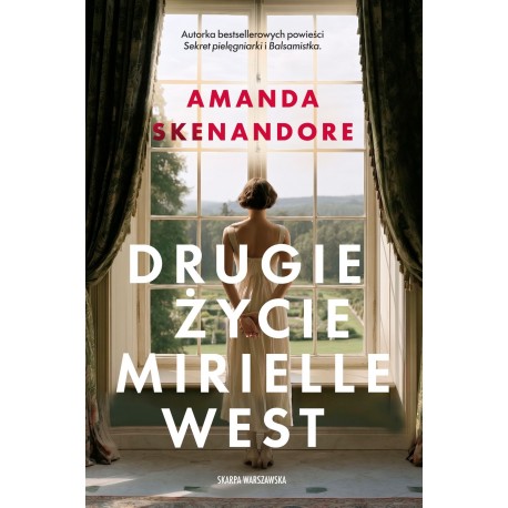 Drugie życie Mirielle West Amanda Skenandore motyleksiazkowe.pl