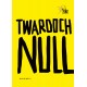 Null Szczepan Twardoch motyleksiazkowe.pl