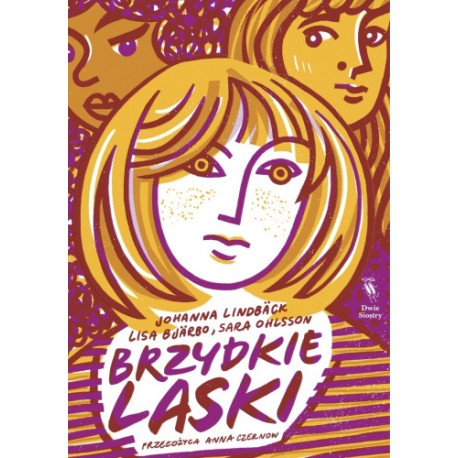 Brzydkie laski Lisa Bjarbo, Sara Ohlsson, Johanna Lindbäck motyleksiazkowe.pl