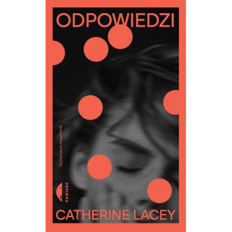 Odpowiedzi Catherine Lacey motyleksiazkowe.pl
