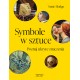 Symbole w sztuce Susie Hodge motyleksiazkowe.pl