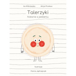 Talerzyki. Historie o jedzeniu