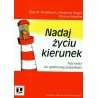 Nadaj życiu kierunek