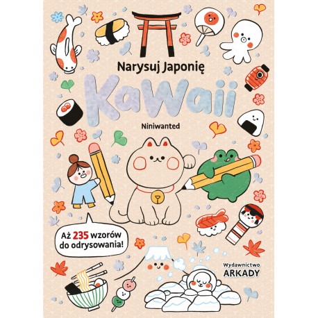 Narysuj Japonię Kawaii Delphine Vaufrey motyleksiazkowe.pl