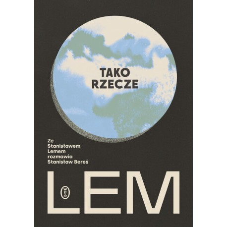 Tako rzecze Lem Stanisław Lem, Stanisław Bereś motyleksiazkowe.pl