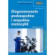 Diagnozowanie podzespołów i zespołów motocykli Rafał Dmowski motyleksiazkowe.pl