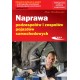 Naprawa podzespołów i zespołów pojazdów samochodowych Piotr Wróblewski motyleksiazkowe.pl