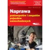 Naprawa podzespołów i zespołów pojazdów samochodowych