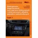 Obsługiwanie, diagnozowanie oraz naprawa elektrycznych i elektronicznych układów pojazdów samochodowych - Cz. 1