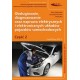 Obsługiwanie, diagnozowanie oraz naprawa elektrycznych i elektronicznych układów pojazdów samochodowych Cz. 1 motyleksiazkowe.pl