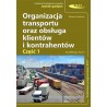 Organizacja transportu oraz obsługa klientów i kontrahentów - Cz. 1