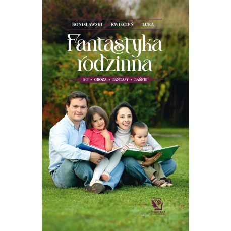 Fantastyka rodzinna Bonisławski Kwiecień Lura motyleksiazkowe.pl
