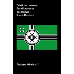 Międzynarodowy alt-right. Faszyzm XXI wieku?