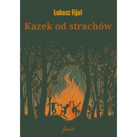 Kazek od strachów Łukasz Fijał motyleksiazkowe.pl