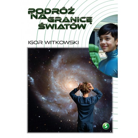 Podróż na granicę światów Igor Witkowski motyleksiazkowe.pl