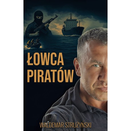 Łowca piratów Waldemar Strużyński motyleksiazkowe.pl
