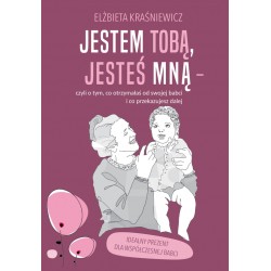 Jestem Tobą, jesteś mną – czyli o tym, co otrzymałaś od swojej babci i co przekazujesz dalej