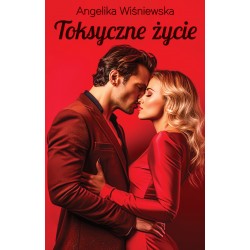 Toksyczne życie