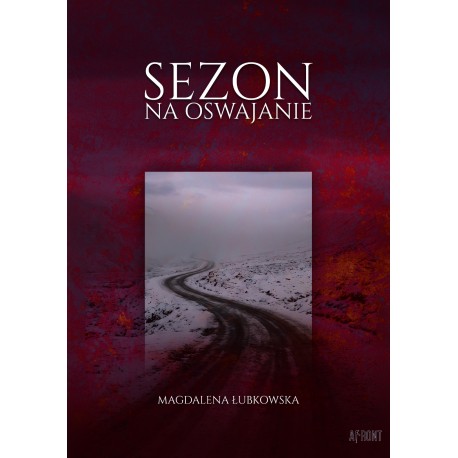 Sezon na oswajanie Magdalena Łubkowska motyleksiazkowe.pl