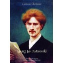 Ignacy Jan Paderewski. Z panteonu wielkich Polaków