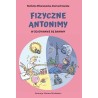 Fizyczne antonimy. W zgadywanie się bawimy