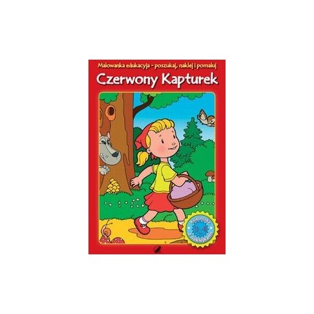 Czerwony Kapturek. Malowanka edukacyjna