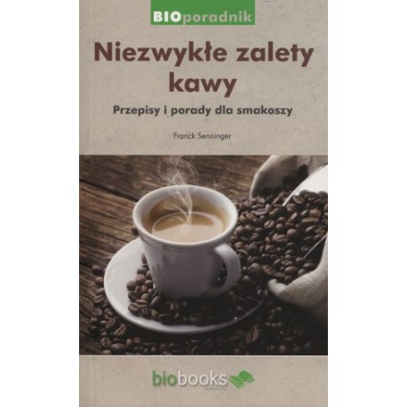 Niezwykłe zalety kawy 