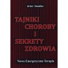 Tajniki choroby i sekrety zdrowia 