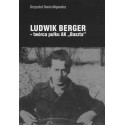 Ludwik Berger - twórca pułku AK "Baszta"