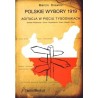 Polskie wybory 1919. Agitacja w pięciu tygodnikach