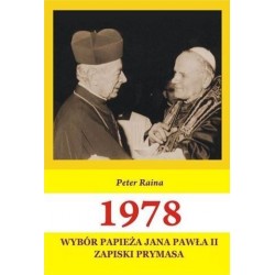 1978 Wybór Papieża Jana Pawła II. Zapiski Prymasa
