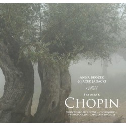 Fryderyk Chopin. Środowisko społeczne - osobowość - światopogląd - założenia twórcze