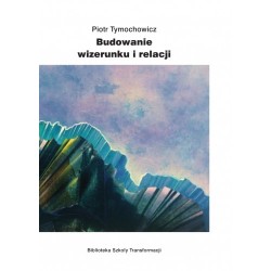 Budowanie wizerunku i relacji 