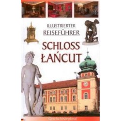 Zamek Łańcut. Schloss Łańcut (wersja niemiecka) 