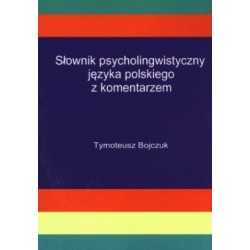 Słownik psycholingwistyczny języka polskiego z komentarzem