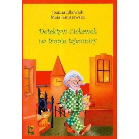 Detektyw Ciekawek na tropie tajemnicy 