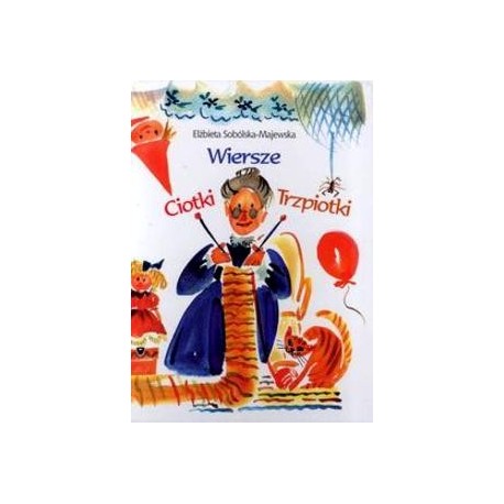 Wiersze Ciotki Trzpiotki 