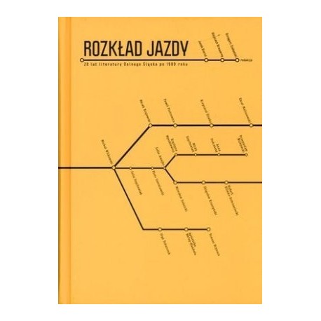 Rozkład jazdy. 20 lat literatury Dolnego Śląska 
