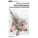 Róża Luksemburg. Teoria akumulacji i imperializmu