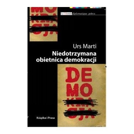 Niedotrzymana obietnica demokracji 